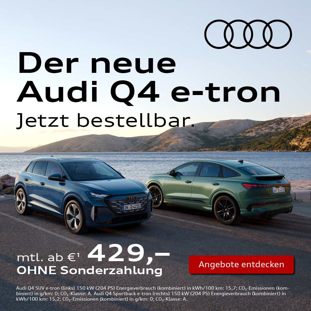 Der neue Audi Q4 e-tron Der neue Audi Q4 e-tron