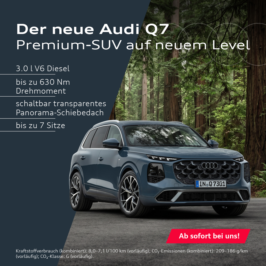Der neue Audi Q7 Der neue Audi Q7